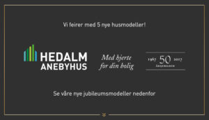 Hedalm anebyhus Slideshow jubileumshus